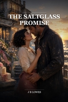 The Saltglass Promise B0H7WPKK14 Book Cover