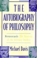 The Autobiography of Philosophy 0847692272 Book Cover