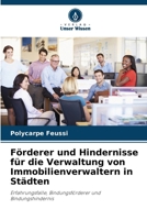 Förderer und Hindernisse für die Verwaltung von Immobilienverwaltern in Städten (German Edition) 620820061X Book Cover
