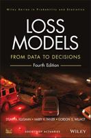 Loss Models: From Data to Decisions, 2nd Edition