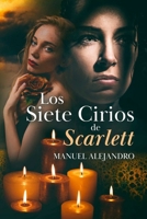 Los Siete Cirios de Scarlett B0BJ88HJPH Book Cover