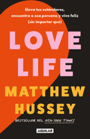 Love Life/ Love Life: How to Raise Your Standards, Find Your Person, and Live Happily (No Matter What) (Spanish Edition) 6073853173 Book Cover