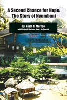 A Second Chance for Hope: The Story of Nyumbani 1430319682 Book Cover