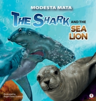 The Shark and the Sea Lion 164086847X Book Cover