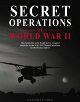 Secret Operations of World War II 1782746323 Book Cover