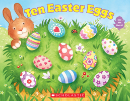 Ten Easter Eggs 0545747309 Book Cover