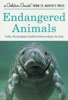 Endangered Animals: 140 Species in Full Color (Golden Guide) 0307245012 Book Cover
