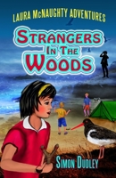 Laura McNaughty: Strangers In The Woods 1517711762 Book Cover
