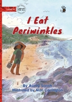 I Eat Periwinkles - Our Yarning 1923594524 Book Cover