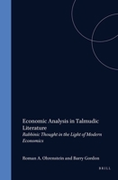 Economic Analysis in Talmudic Literature: Rabbinic Thought in the Light of Modern Economics 9004095403 Book Cover