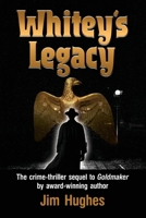 Whitey's Legacy 1954396457 Book Cover