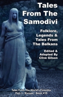 Tales From The Samodivi (Tales from the World's Firesides - Europe) 1913500152 Book Cover