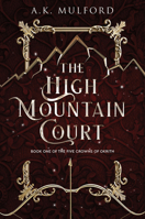 The High Mountain Court 0063291622 Book Cover