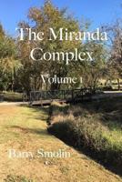 The Miranda Complex Volume 1 0692614206 Book Cover