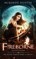 Fireborne – Deutsche Ausgabe (Die Raven Cursed-Serie) 194645740X Book Cover