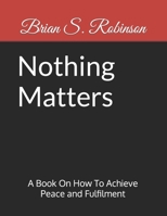 Nothing Matters B0C9S543TG Book Cover