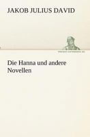 Die Hanna Und Andere Novellen 3842406681 Book Cover
