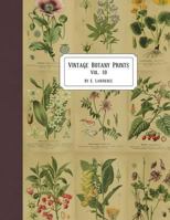 Vintage Botany Prints: Vol. 10 1722499850 Book Cover
