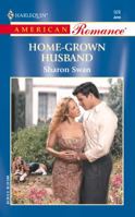 Home-Grown Husband 0373169280 Book Cover