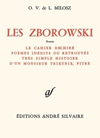 Oeuvres complètes XII. Romans, tome 2: Les Zborowski; Très simple histoire d'un monsieur Trix-Trix, pître; Le Cahier déchiré; Poèmes iné (French Edition) 2850551953 Book Cover