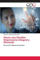 Hacia Una Gestion Empresaria Integral y Eficiente 3659070505 Book Cover