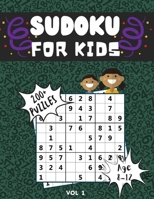 Sudoku for Kids 8-12: Over 200 Sudoku Puzzles for Kids ( Age 8 - 9 - 10 - 11 - 12 ) with Solutions and Instructions ,Improve your child's memory and logic! B08RBMJZQG Book Cover