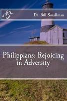 Philippians: Rejoicing in Adversity 1541266935 Book Cover