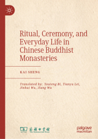 Ritual, Ceremony, and Everyday Life in Chinese Buddhist Monasteries 9819592445 Book Cover