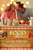 Food & Romance Go Together, Vol. 2 1680465600 Book Cover