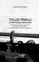 TULLIO PINELLI: l'intervista ritrovata (SCRITTURE) B08CG6HB4M Book Cover