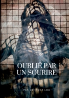 Oublié par un sourire (French Edition) 2959680502 Book Cover