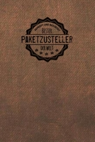 Gepr�ft und Best�tigt bester Paketzusteller der Welt: Notizbuch f�r den Mann, der in der Paketzustellung arbeitet Geschenkidee Geschenke Geschenk 1706479530 Book Cover