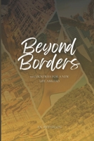 Beyond Borders: 10 Countries for a new life abroad B0F2SZFKS4 Book Cover