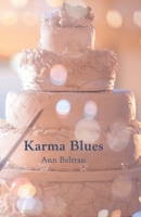 Karma Blues (Nonprofit Girl Trilogy #2) 1530334128 Book Cover