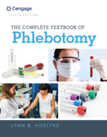The Complete Textbook of Phlebotomy (Hoeltke, The Complete Textbook of Phlebotomy) 0827362315 Book Cover