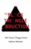 The Black Triangle Abduction 1931468249 Book Cover