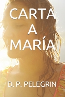 CARTA A MARÍA (Spanish Edition) B08JH4SB1L Book Cover