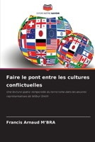 Faire le pont entre les cultures conflictuelles: Une lecture spatio-temporelle du terrorisme dans les œuvres représentatives de Wilbur Smith 6205869217 Book Cover
