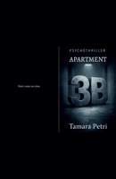 Apartment 3B B0H738CKF4 Book Cover