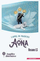 L'Appel du Massous: Tome 1 - Aona (French Edition) 2492027058 Book Cover