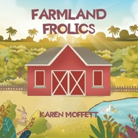 Farmland Frolics B0CP6KBCZY Book Cover