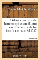 Galerie Universelle Des Hommes Qui Se Sont Illustra(c)S Dans Empire Des Lettres, Sia]cle de La(c)on X NR 75 201192717X Book Cover