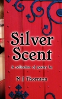 Silver Scent 1326492055 Book Cover