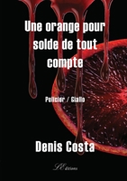 Une orange pour solde de tout compte 2925098142 Book Cover