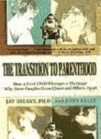 The Transition to Parenthood 0385306164 Book Cover