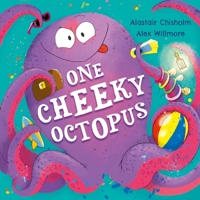One Cheeky Octopus 1444966677 Book Cover