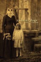 Cadaver Dogs 0615249698 Book Cover