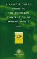 A Practitioner's Guide to the European Convention on Human Rights 0421547308 Book Cover