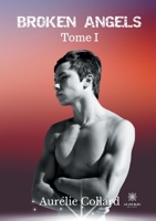 Broken angels: Tome I null Book Cover