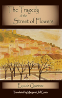 The Tragedy of the Street of Flowers 187398264X Book Cover